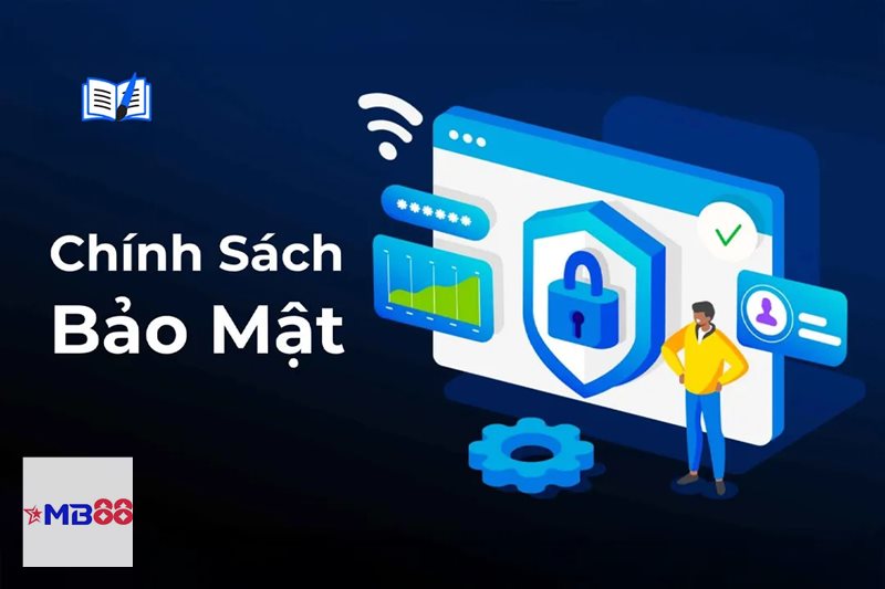 Chính Sách Bảo Mật - Ý nghĩa của chính sách đối với người dùng